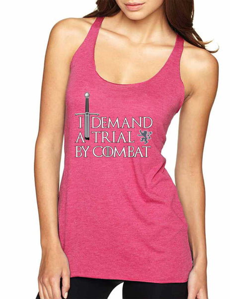 Women's Tank Top I Demand A Trial By Combat Cool Top - ALLNTRENDSHOP - 5