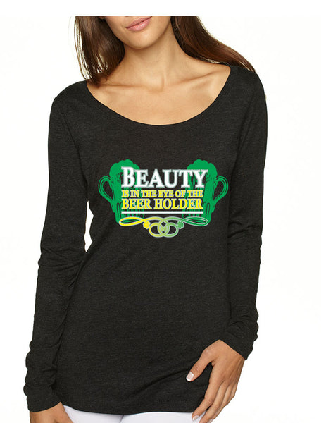 Beauty is in the eye of the Beer holder Women Long Sleeve Shirt - ALLNTRENDSHOP