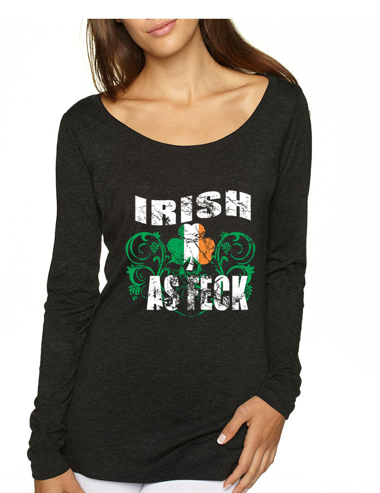 Irish as feck Women's Long Sleeve Shirt saint patricks day - ALLNTRENDSHOP