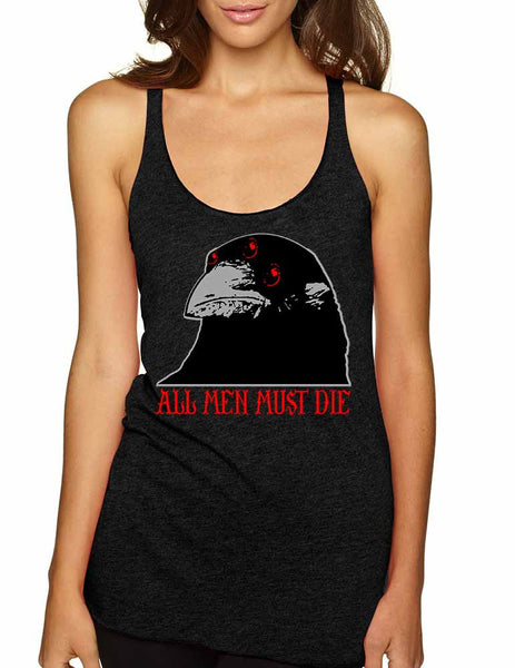 Three-eyed Crow All men must die women Triblend Tanktop - ALLNTRENDSHOP - 2