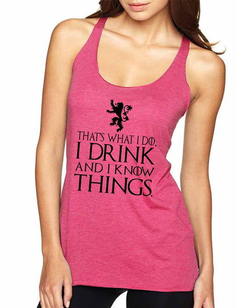 That What I Do I Drink And I Know Things Women Triblend Tanktop - ALLNTRENDSHOP - 7