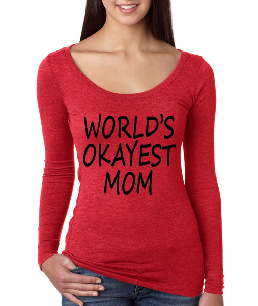 World's OKayest mom mothers day Women Long Sleeve Shirt - ALLNTRENDSHOP - 5