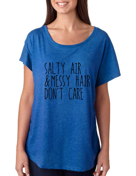Salty Air Messy Hair Don't Care women tri-blend dolman shirt