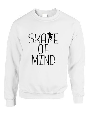 Adult Sweatshirt Skate Of Mind Love Skating Is Life Cool Top