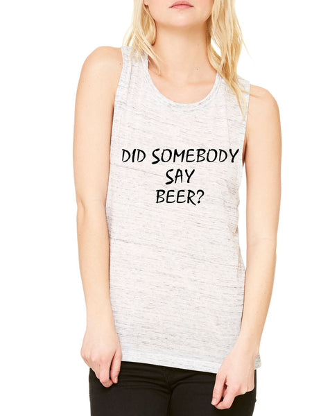 Women's Flowy Muscle Top Did Somebody Say Beer Tank - ALLNTRENDSHOP - 5