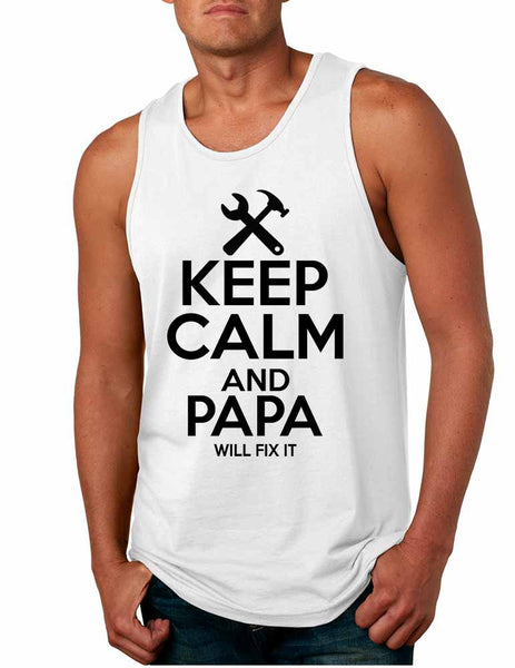 Men's Tank Top Keep Calm And Papa Will Fix It Gift For Grandpa Top - ALLNTRENDSHOP - 2