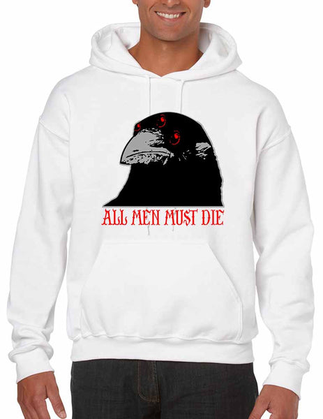 Three-eyed Crow All men must die men hooded sweatshirt - ALLNTRENDSHOP - 1
