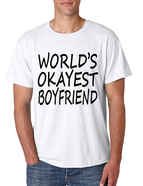 World's OKayest boyfriend men t shirt - ALLNTRENDSHOP - 1