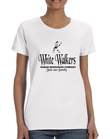 Women's T Shirt White Walkers Human Resources Company