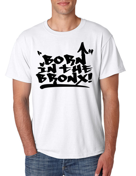 Men's T Shirt Born In The Bronx Cool Neighborhood TShirt