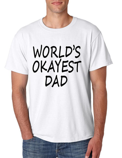 World's OKayest dad fathers day men t shirt - ALLNTRENDSHOP - 3