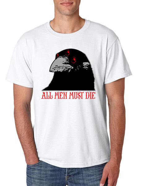 Three-eyed Crow All men must die men t-shirt - ALLNTRENDSHOP - 7