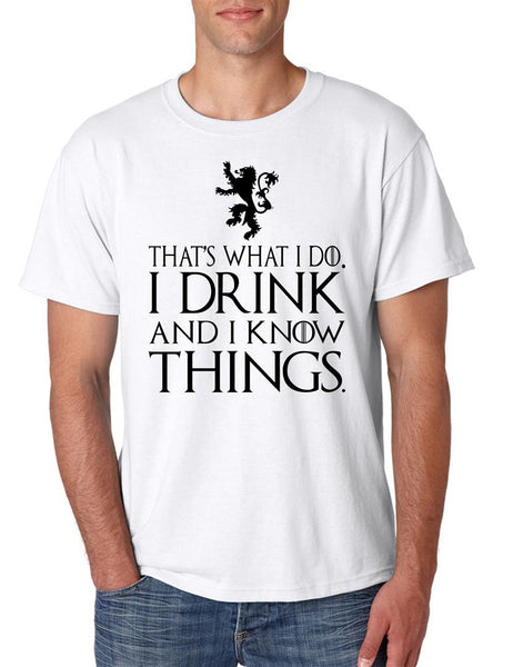 That What I Do I Drink And I Know Things mens t-shirt - ALLNTRENDSHOP - 6