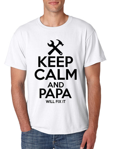Men's T Shirt Keep Calm And Papa Will Fix It Grandpa Holiday Gift - ALLNTRENDSHOP - 1