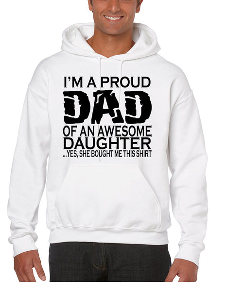 Men's Hoodie I'm A Proud Dad Of An Awesome Daughter Funny
