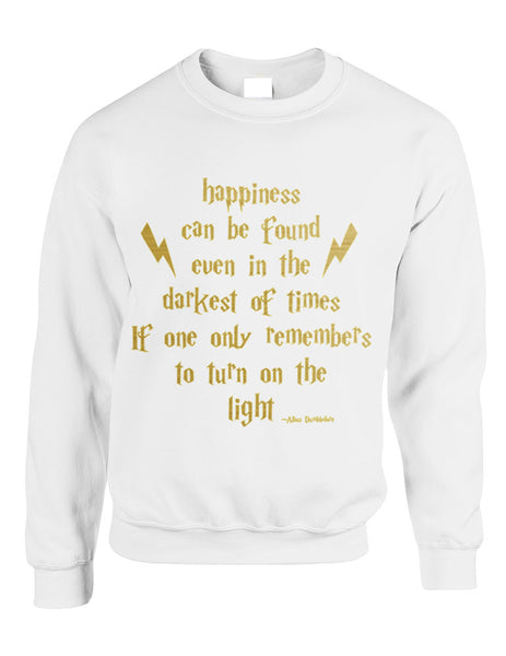 Adult Crewneck Happiness Can Be Found Even In The Darkest