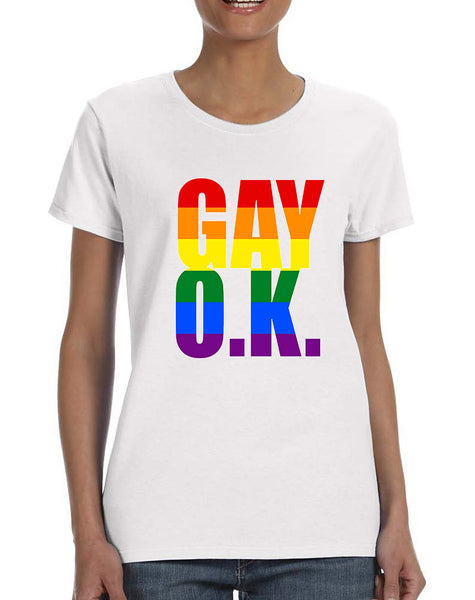 Women's T Shirt Gay OK Rainbow Pride Colors Love