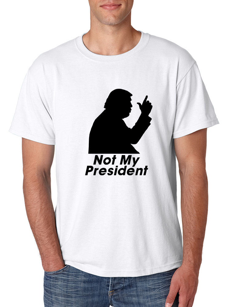 Men's T Shirt Not My President Donald Trump US elect T Shirt - ALLNTRENDSHOP - 1