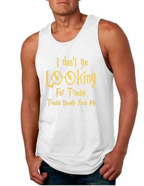 Men's Tank Top I Don't Go Looking For Trouble Finds Me - ALLNTRENDSHOP - 7