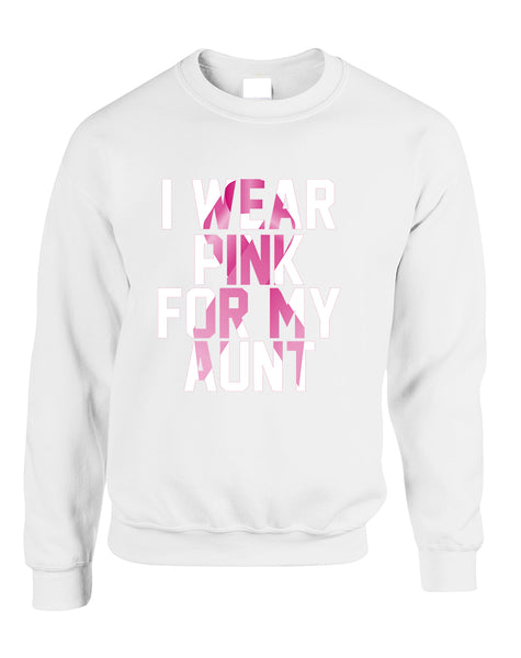 Adult Sweatshirt I Wear Pink For My Aunt Breast Cancer Survivor