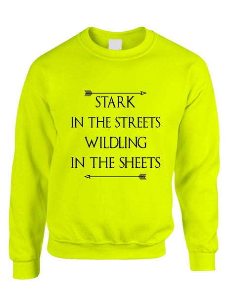 Stark in the streets wildling in the sheets womens Sweatshirt - ALLNTRENDSHOP - 6