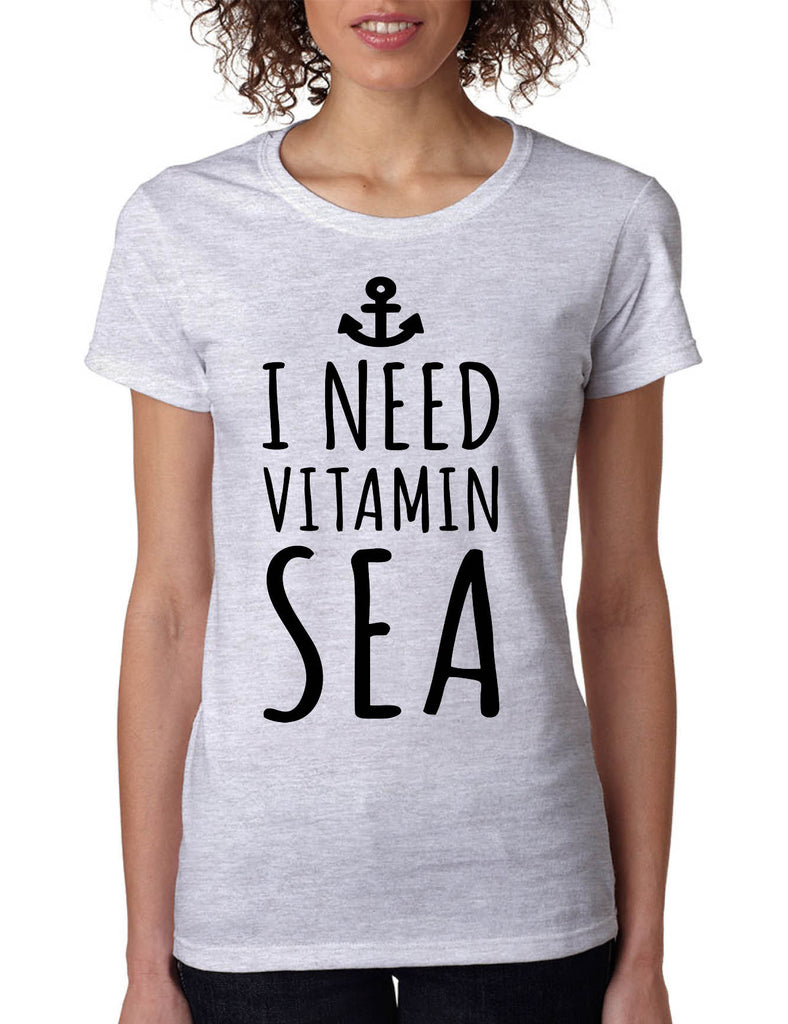 Women's T Shirt I Need Vitamin Sea Love Summer Beach Vacation