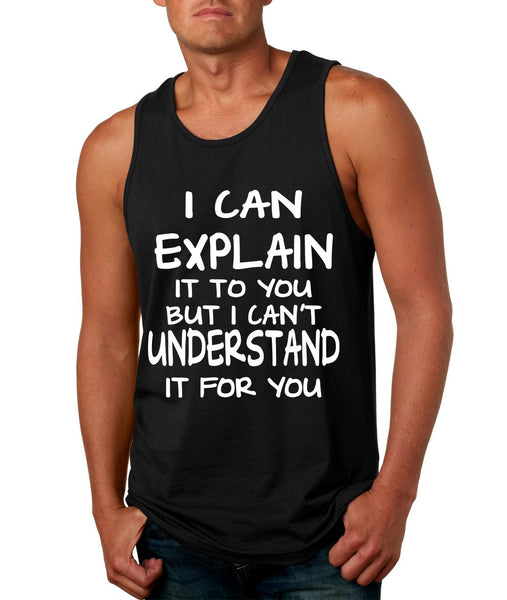 I can explain Men's Jersey Tank - ALLNTRENDSHOP