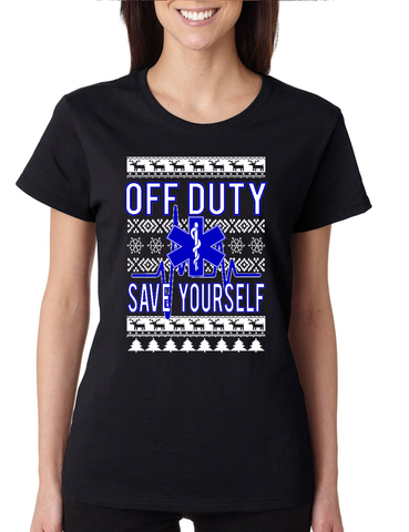 Xmas EMT Off Duty Save Yourself Women's T Shirt EMT Christmas