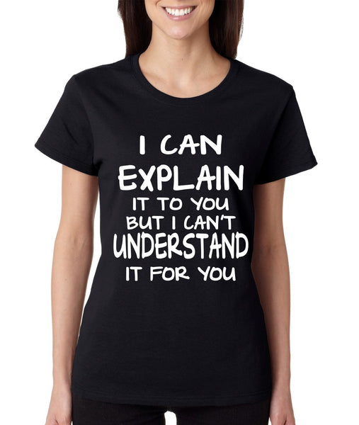 I can explain women's T-Shirts - ALLNTRENDSHOP