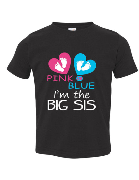 Toddler T Shirt Pink Or Blue I'm The Big Sis Reveal New Born Sister