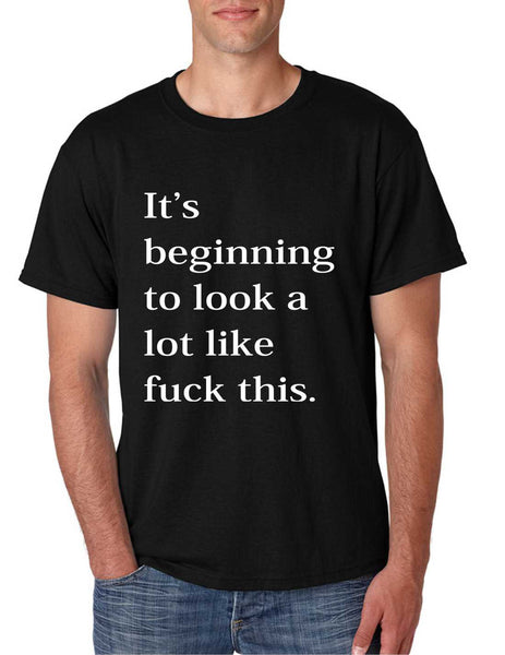 Men's T Shirt Beginning To Look A Lot Like F**k Cool Tee - ALLNTRENDSHOP - 1