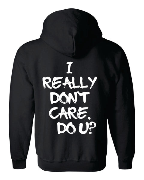 Adult Zipper Hoodie I Really Dont Care Do U Jacket Trend Viral Outfit