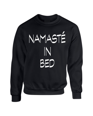 Namaste in bed women sweatshirt - ALLNTRENDSHOP - 1