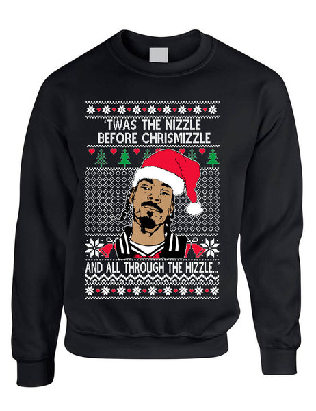 Ugly Christmas Sweater Snoop TWAS The Nizzle Before Chrismizzle Unisex Sweatshirt