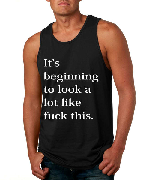 Men's Tank Top Beginning To Look A Lot Like F**k Cool Top - ALLNTRENDSHOP - 5
