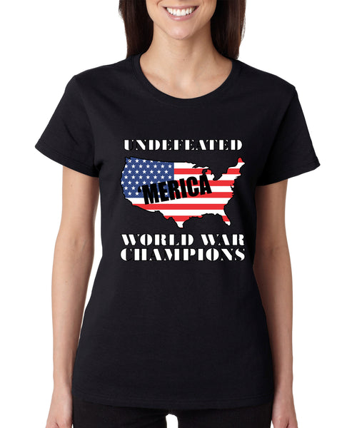 Women's T Shirt Undefeated World War Champions Love USA