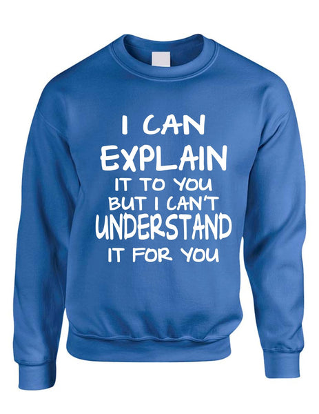 I can explain Men's Sweatshirt - ALLNTRENDSHOP