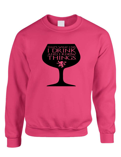 Adult Crewneck That's What I Do I Drink And Know Things Wing Glass Tyrion Lannister Game Of Thrones Inspired Top - ALLNTRENDSHOP