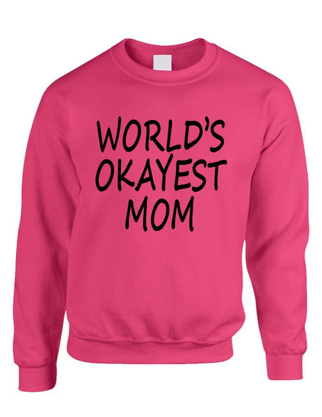 World's OKayest mom mothers day womens Sweatshirt - ALLNTRENDSHOP - 4