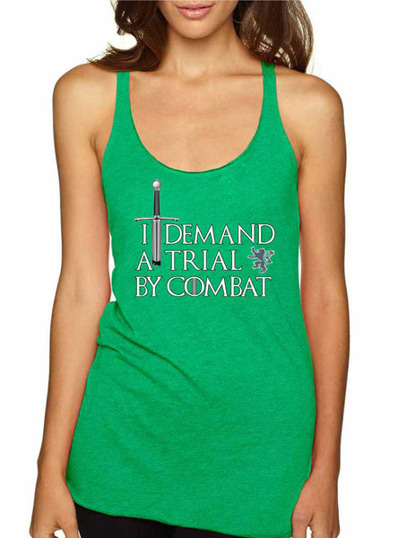 Women's Tank Top I Demand A Trial By Combat Cool Top - ALLNTRENDSHOP - 3