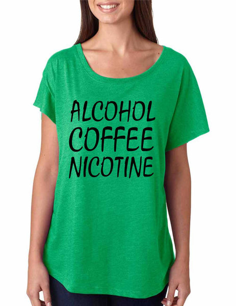 Women's Dolman Shirt Alcohol Coffee Nicotine Fun Tee - ALLNTRENDSHOP - 4