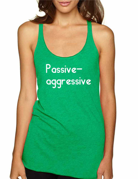Women's Tank Top Passive Agressive Lazy Tired Funny Top - ALLNTRENDSHOP - 2