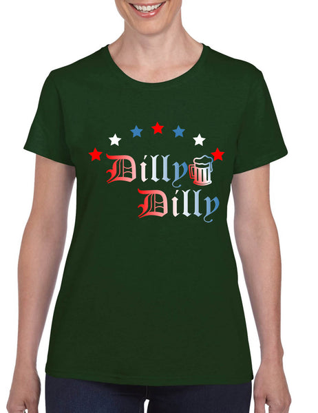 Women's T Shirt Dilly Dilly 4th Of July Trending Cheers Love USA Flag
