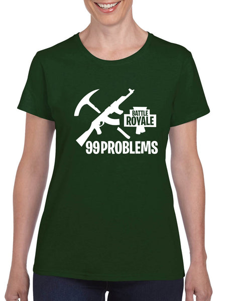 Women's T Shirt Battle Royale 99 Problems Popular Game Fans Gift