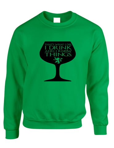 Adult Crewneck That's What I Do I Drink And Know Things Wing Glass Tyrion Lannister Game Of Thrones Inspired Top - ALLNTRENDSHOP
