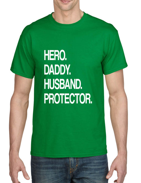 Men's T Shirt Hero Daddy Husband Protector Funny Father Tee Love Gift