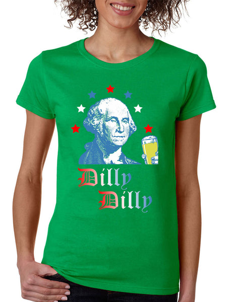Women's T Shirt George Washington Dilly Dilly 4th Of July Cheers
