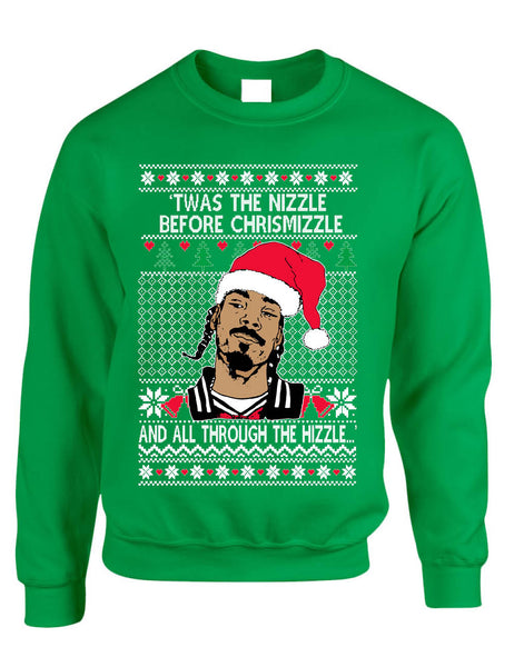 Ugly Christmas Sweater Snoop TWAS The Nizzle Before Chrismizzle Unisex Sweatshirt