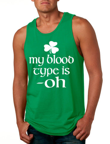 Men's Tank Top My Blood Type Is Oh Shamrock Saint Patrick's Irish Top