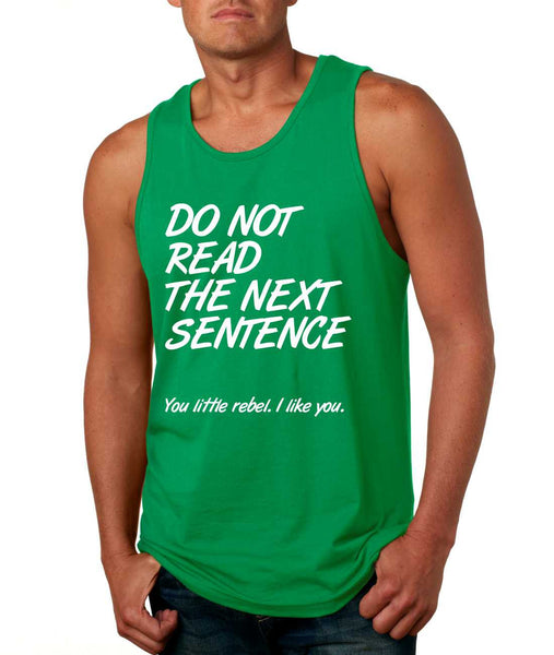 Men's Tank Top Do Not Read The Next Sentence Humor Top - ALLNTRENDSHOP - 2